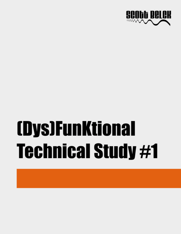 Dysfunktional Technical Study #1