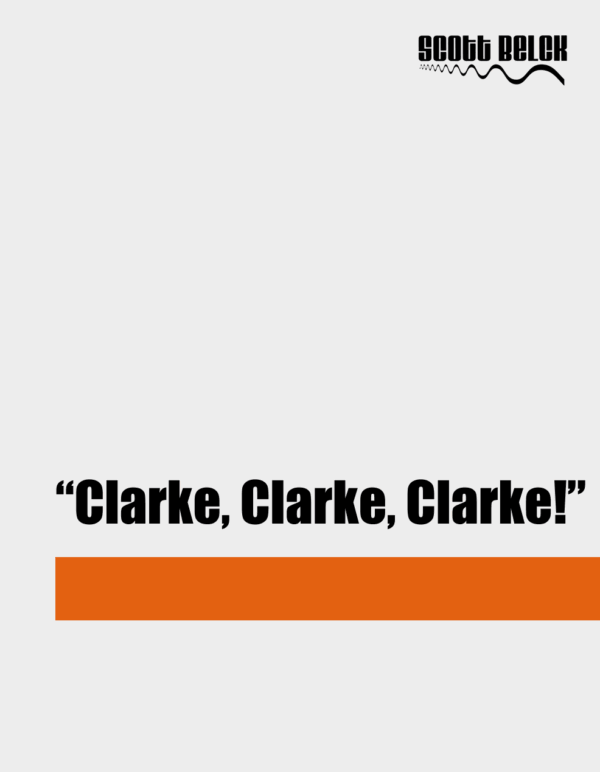 "Clarke, Clarke, Clarke"