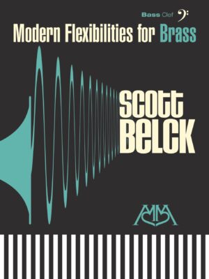 Modern Flexibilities for Brass: Bass Clef