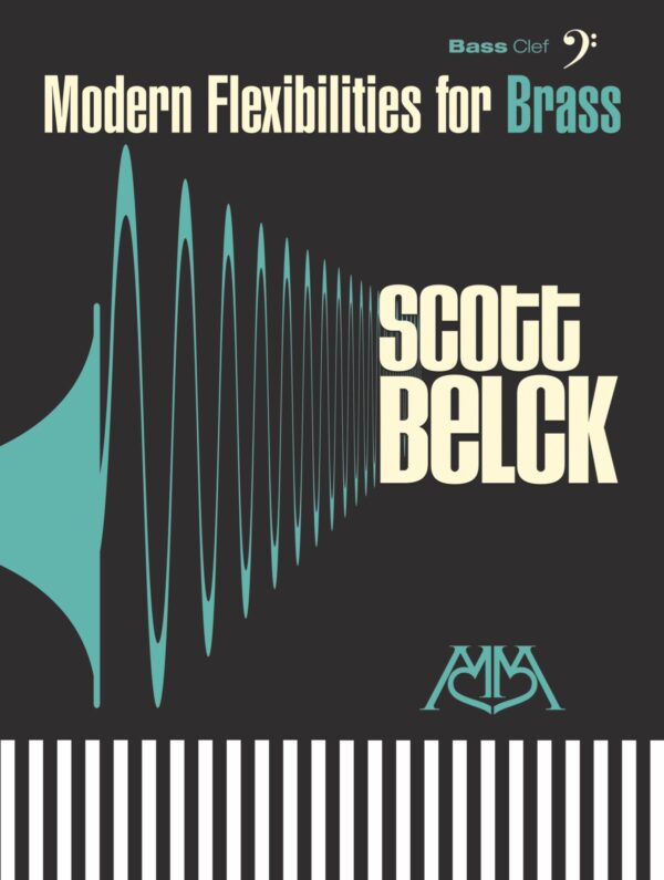 Modern Flexibilities for Brass: Bass Clef